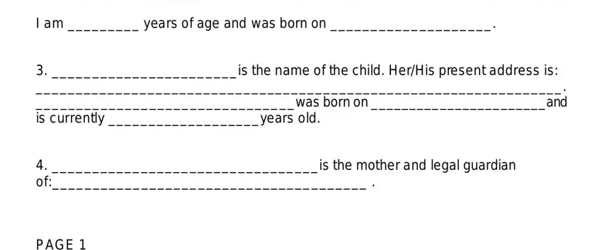 sign over parental rights forms texas I am  years of age and was born on, is the name of the child HerHis, is the mother and legal guardian, and PAGE fields to complete